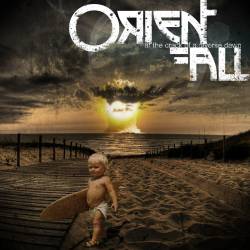 Orient Fall : At the Crack of a Diverse Dawn Orient Fall : At the Crack of a Diverse Dawn